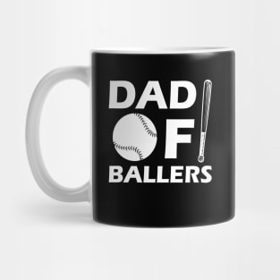 Softball Baseball Dad - Dad of ballers Mug